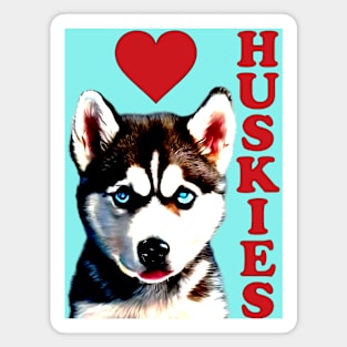 Love Huskies Magnet